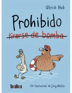 Prohibido tirarse de bomba