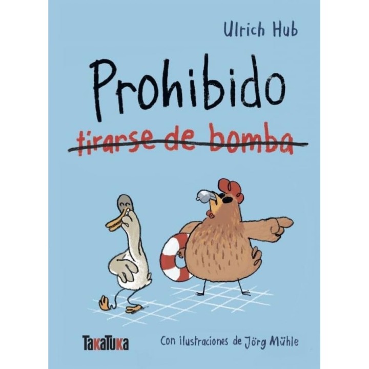 Prohibido tirarse de bomba