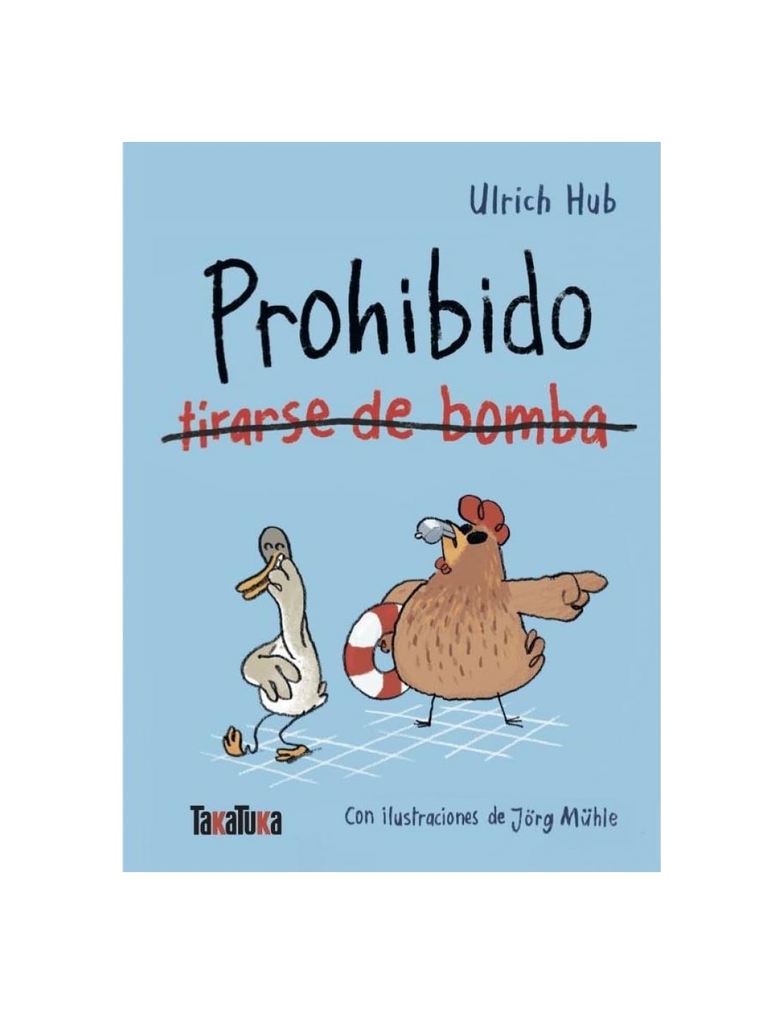 Prohibido tirarse de bomba