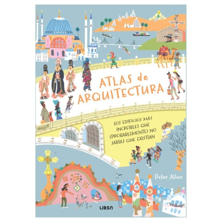 Atlas de Arquitectura: Los Edificios más Increíbles que (Probalemente) no Sabías que Existían