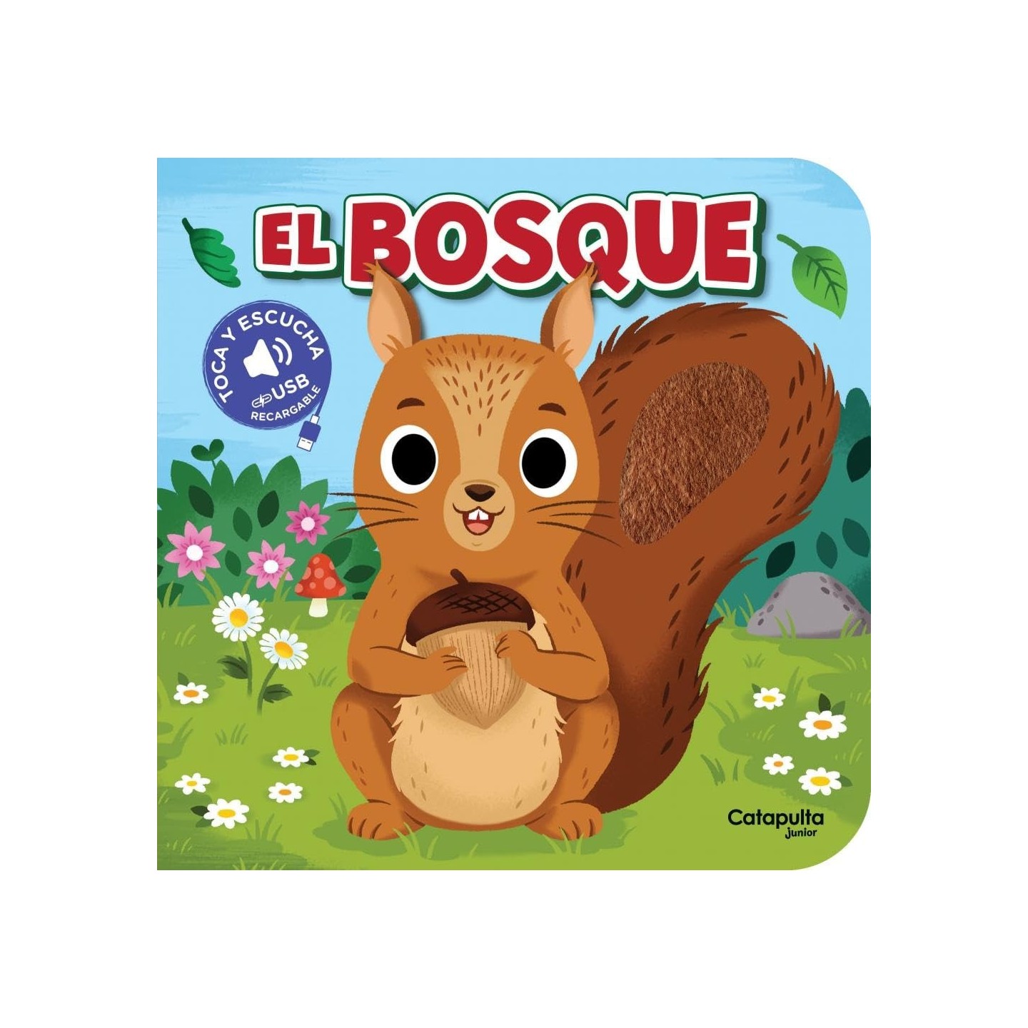 Toca y escucha - El Bosque
