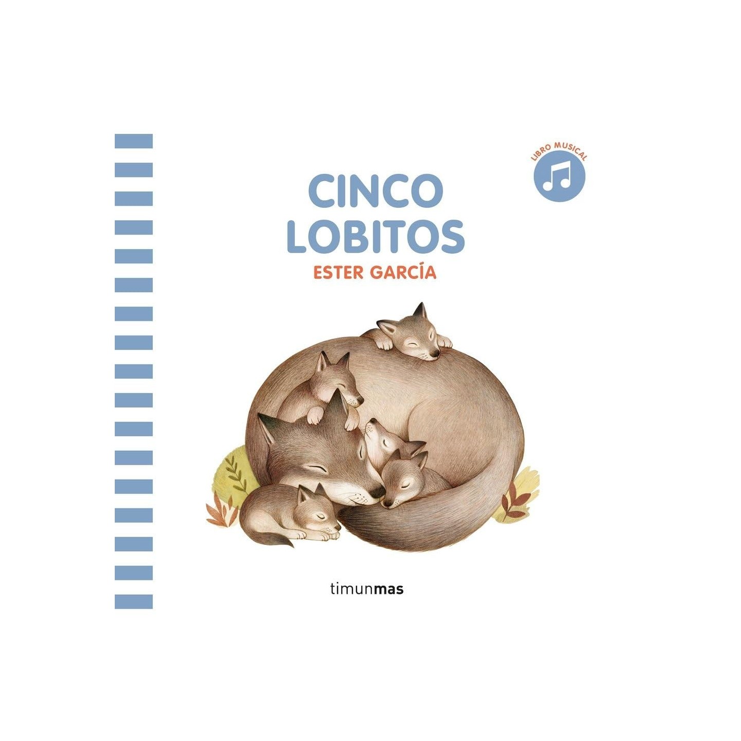 Cinco lobitos. Libro musical