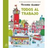 Todos al trabajo: Los grandes clásicos de Richard Scarry