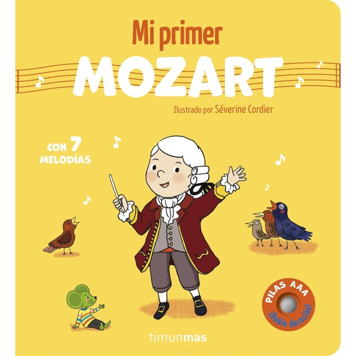 Mi primer Mozart. Con 7 melodías