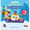 El sonido de los vehículos: Cuento con sonidos para bebés