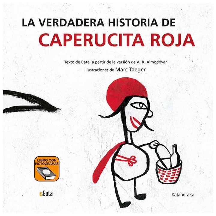 La verdadera historia de Caperucita Roja