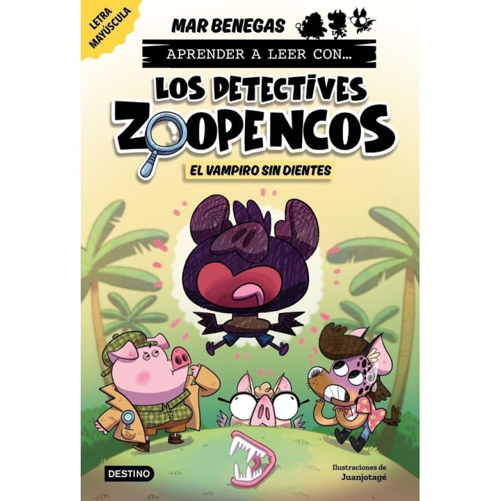 Aprender a leer con... Los Detectives Zoopencos 12. El vampiro sin dientes
