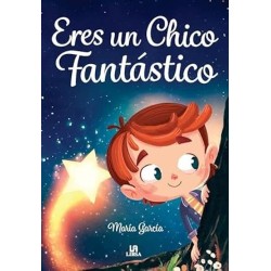 Eres un Chico Fantástico