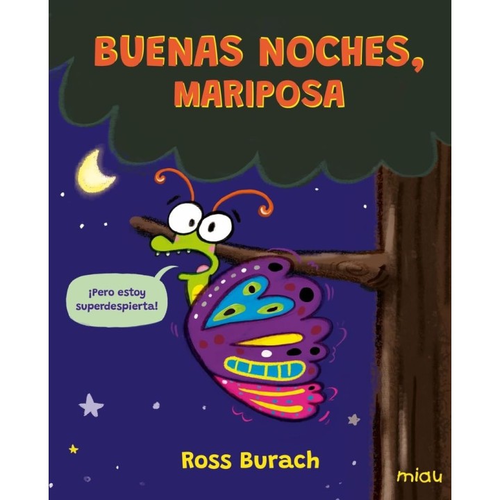 Buenas noches, Mariposa