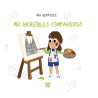 Mis increíbles compañeros