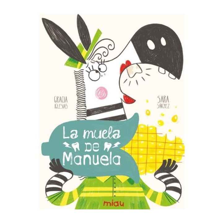 La muela de Manuela