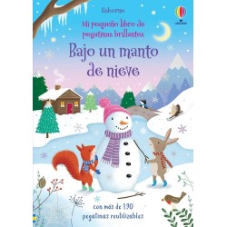 Mi pequeño libro de pegatinas brillantes - Bajo un manto de nieve