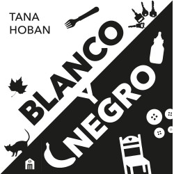 Blanco y negro. El libro de alto contraste nº1 para bebés