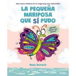 La pequeña mariposa que sí pudo