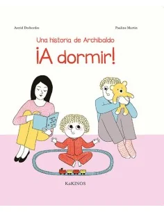 Una historia de Archibaldo: A dormir