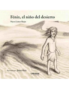 Fenix, el niño del desierto