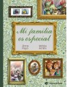 Mi familia es especial: La diversidad familiar