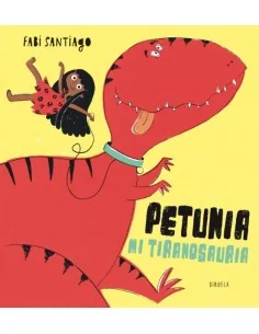Petunia Mi Tiranosauria