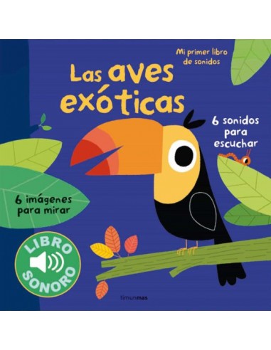 Mi primer libro de sonidos - Aves...