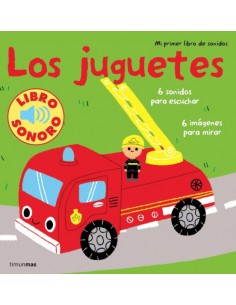 Mi primer libro de sonidos - Los Juguetes