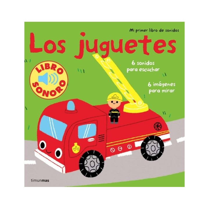 Mi primer libro de sonidos - Los Juguetes