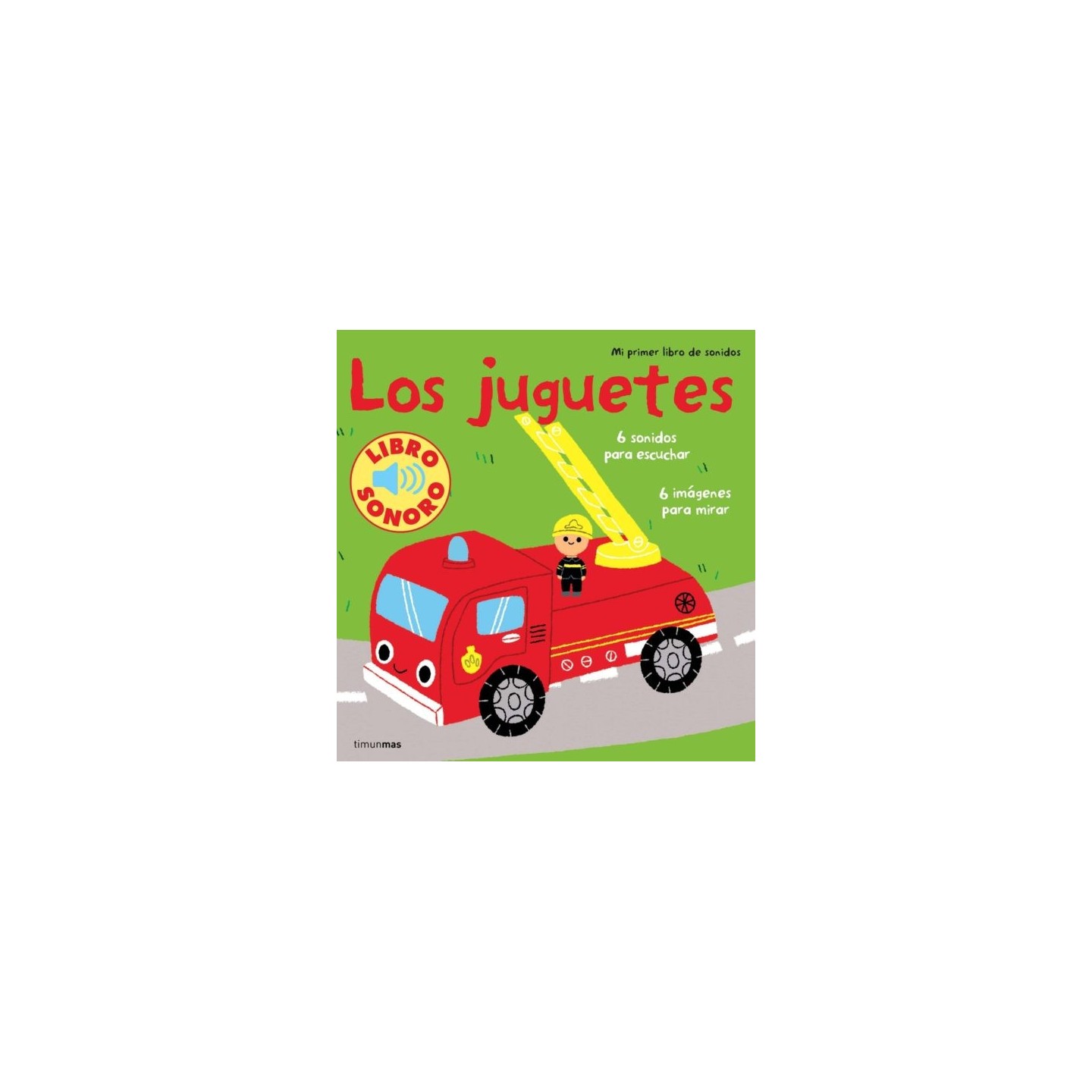 Mi primer libro de sonidos - Los Juguetes