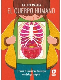 La Lupa Magica: El Cuerpo Humano
