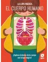 La Lupa Magica: El Cuerpo Humano