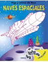 Pego y Coloreo mis libros - Naves Espaciales