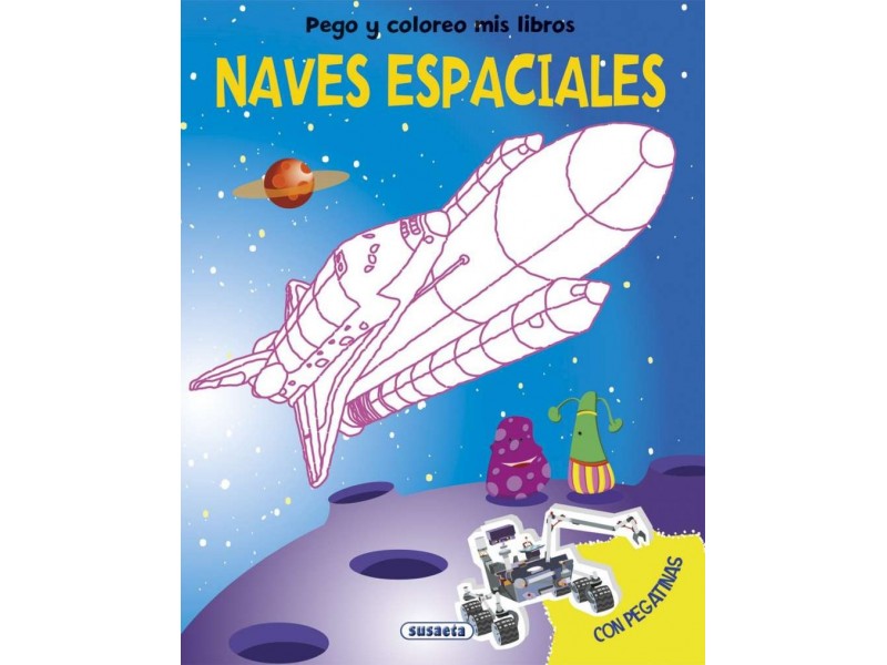 Pego y Coloreo mis libros - Naves Espaciales