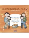 De mayor quiero ser feliz (2ª parte)