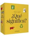 Que significa?