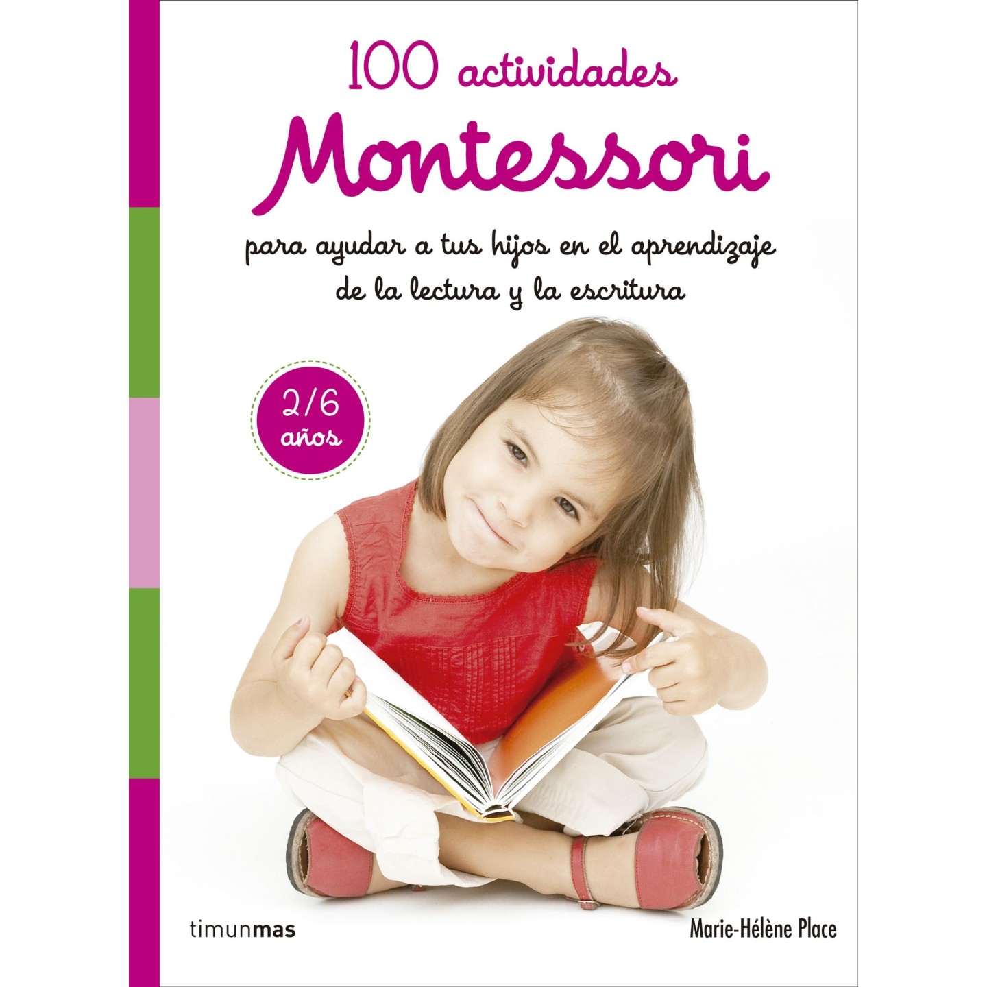 100 actividades montessori 2-6 años
