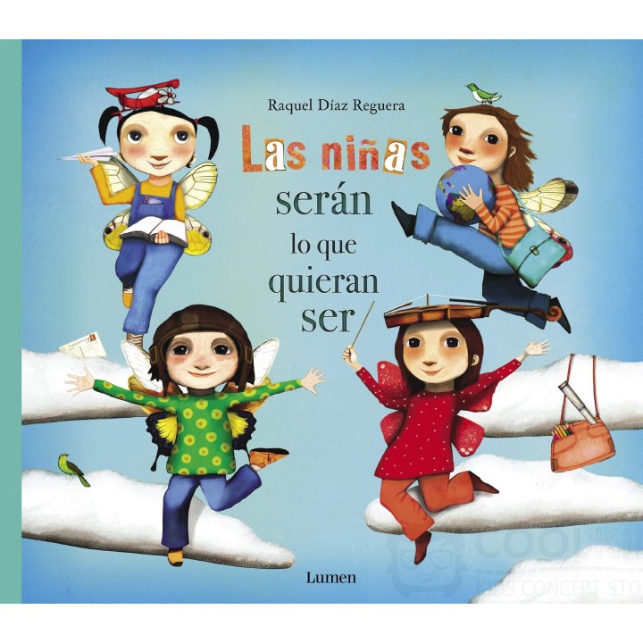 Las niñas seran lo que quieran ser