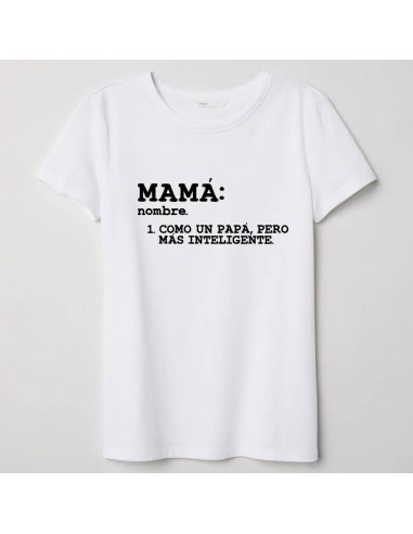 Camiseta Adulto Mama es mas inteligente