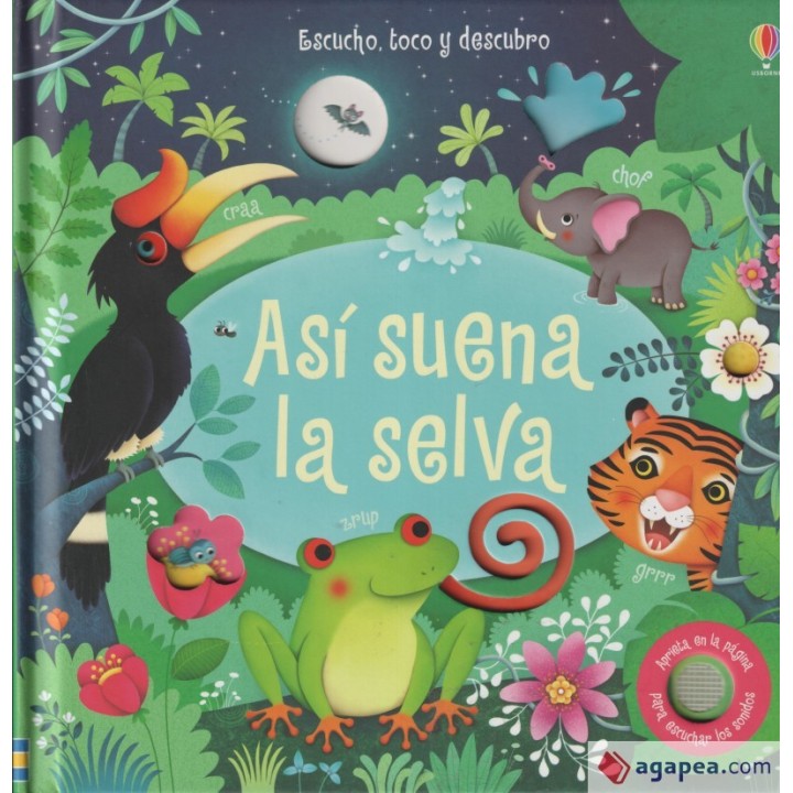 Así suena la Selva - Escucho, toco y descubro