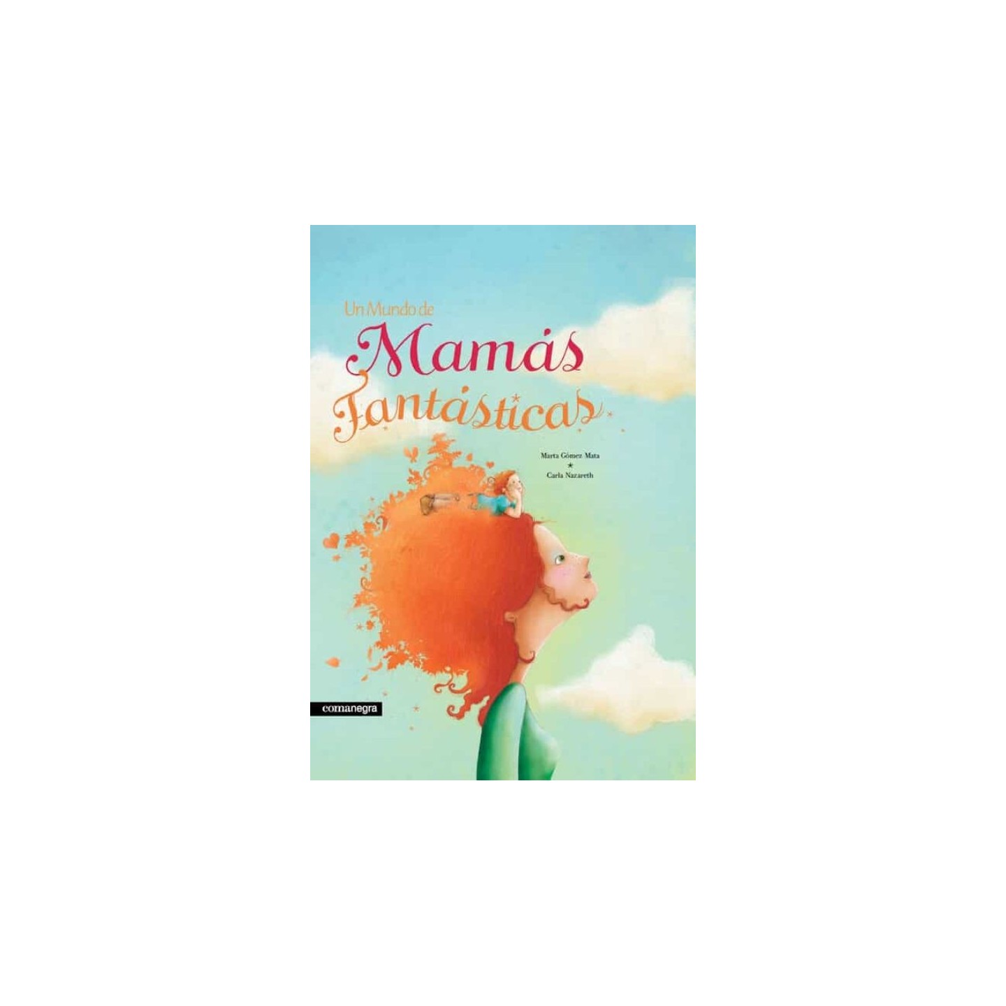 Un mundo de Mamas Fantasticas