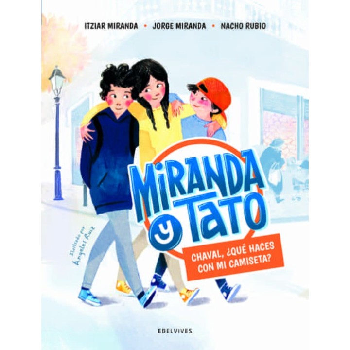 Miranda y Tato. Chaval, que haces con mi camiseta?