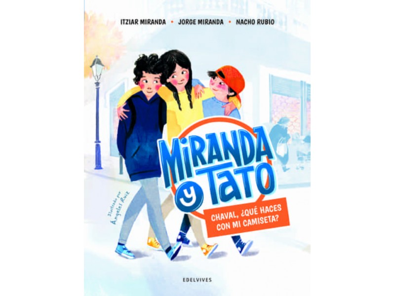 Miranda y Tato. Chaval, que haces con mi camiseta?
