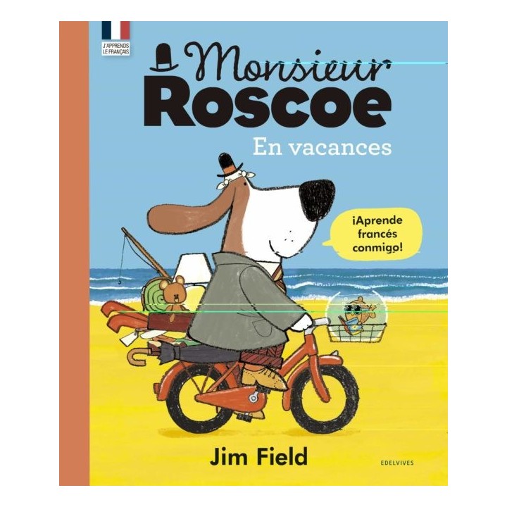 Monsier Roscoe en vacances (Ed.Bilingue Español-Frances)