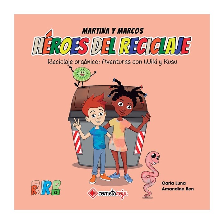 Héroes del Reciclaje - Reciclaje Organico