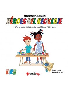 Héroes del Reciclaje - Arte y Manualidades