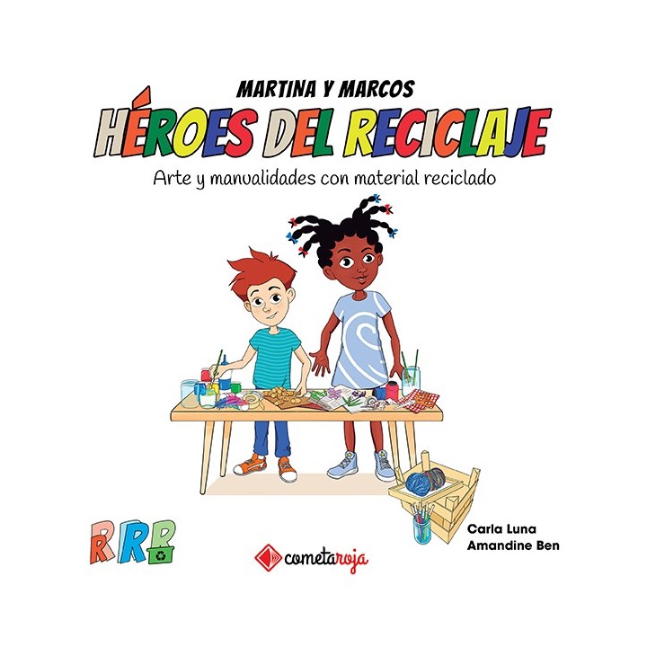 Héroes del Reciclaje - Arte y Manualidades