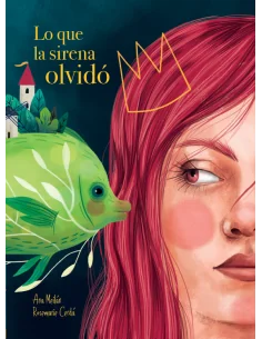 Lo que la sirena olvidó