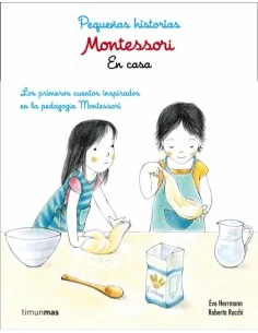 Montessori. Pequeñas historias. En casa