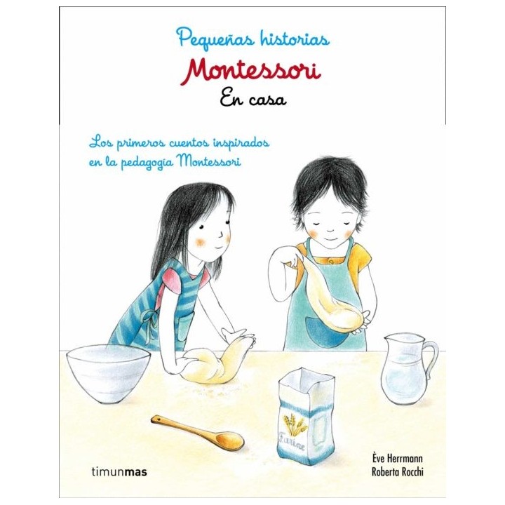 Montessori. Pequeñas historias. En casa
