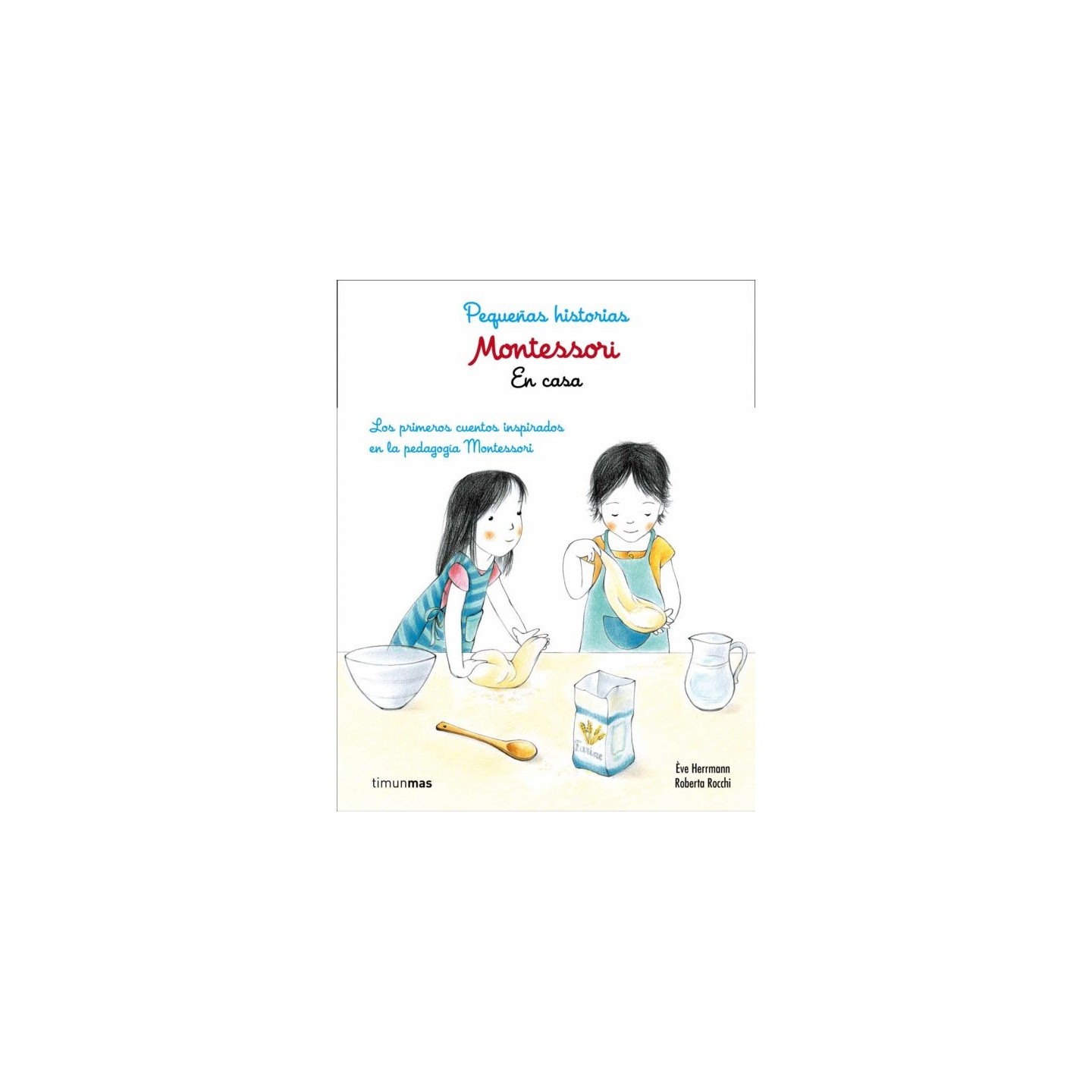 Montessori. Pequeñas historias. En casa