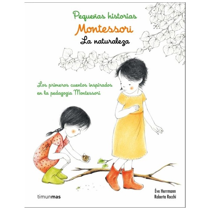 Montessori. Pequeñas historias. En la naturaleza