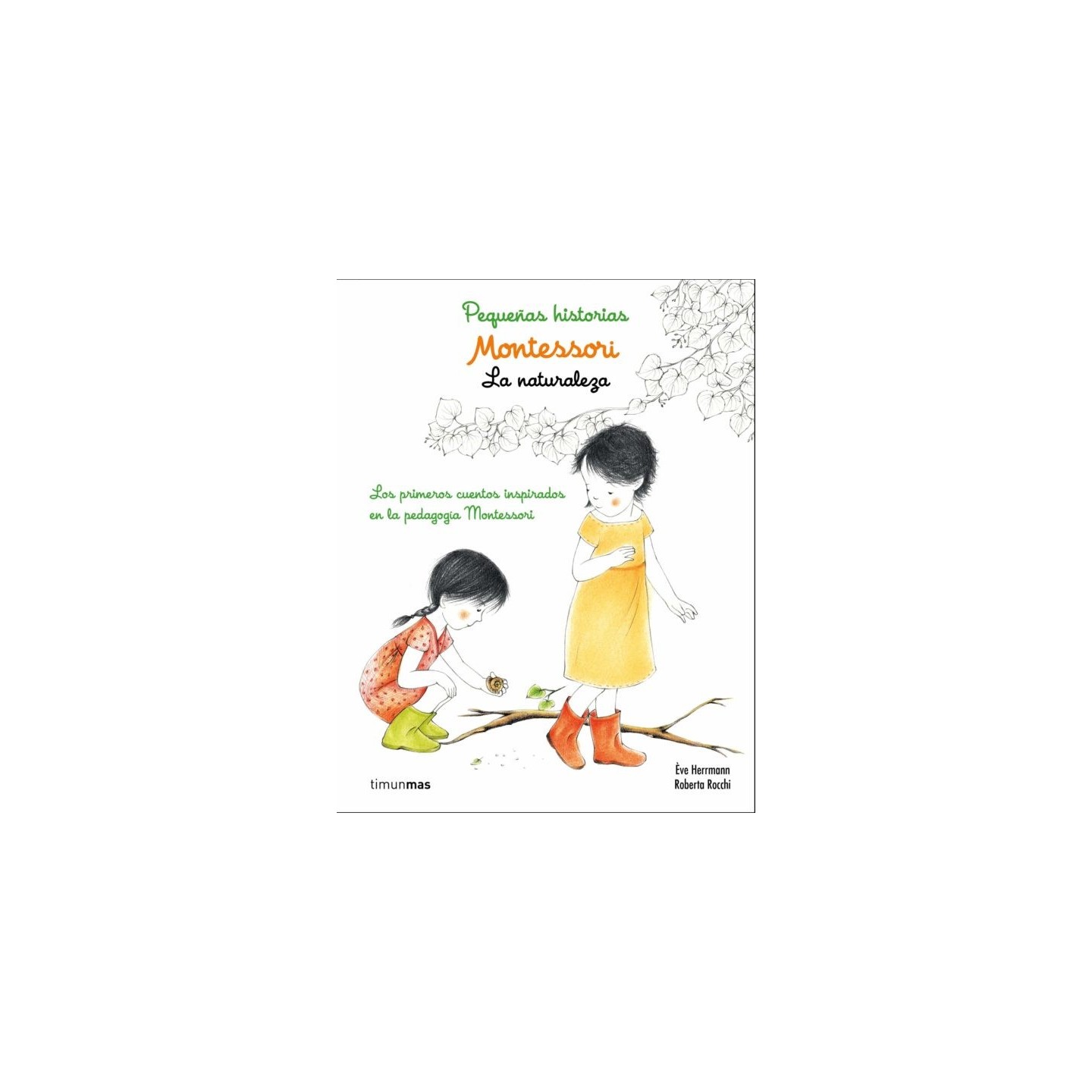 Montessori. Pequeñas historias. En la naturaleza