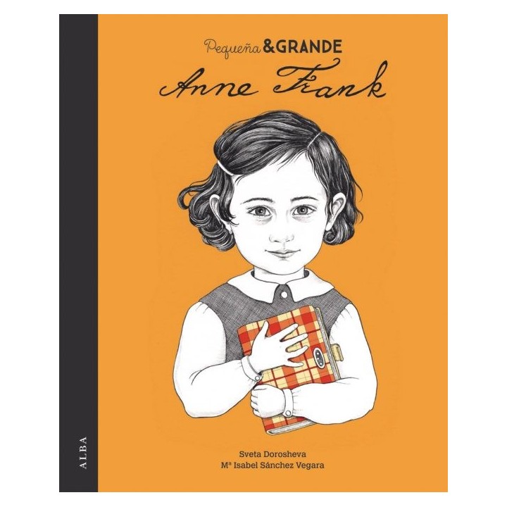 Pequeña y Grande. Anne Frank